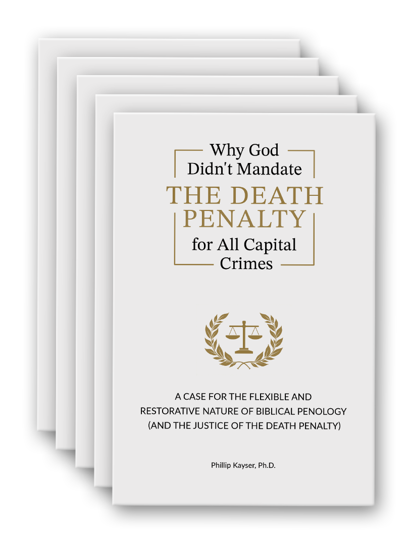 Why God Didn't Mandate the Death Penalty for All Capital Crimes - 5 Pack